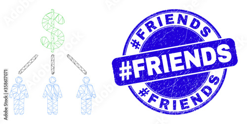 Web carcass dollar managers links icon and #Friends stamp. Blue vector round scratched stamp with #Friends text. Abstract frame mesh polygonal model created from dollar managers links icon.
