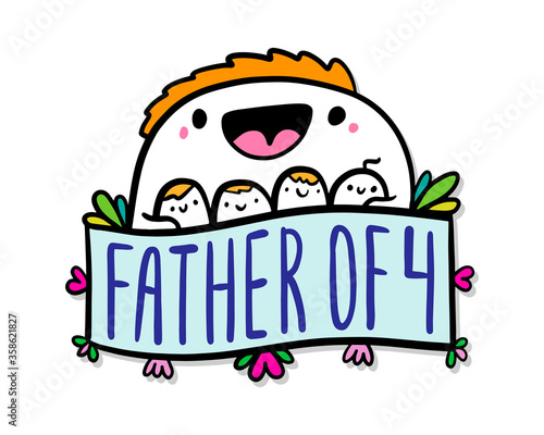 Father of four hand drawn vector illustration in doodle cartoon style man and his kids