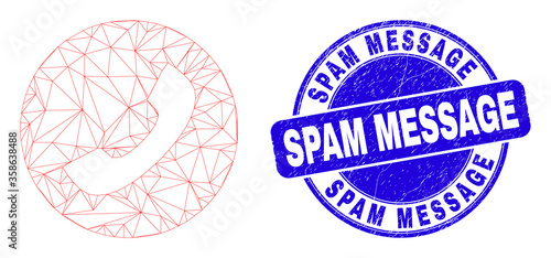 Web carcass phone call icon and Spam Message seal stamp. Blue vector rounded grunge seal stamp with Spam Message phrase. Abstract carcass mesh polygonal model created from phone call icon.