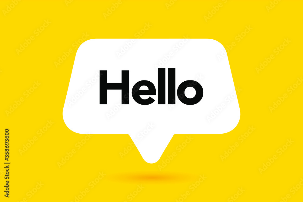 Hi, Hello. Banner, speech bubble, poster and sticker concept with text. White bubble message on bright yellow background. Vector Illustration Hi, Hello. Banner, speech bubble, poster and sticker concept with text. White bubble message on bright yellow background. Vector Illustration
