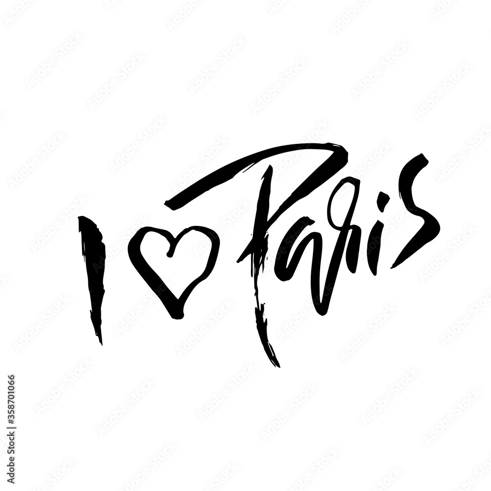Handwritten modern brush lettering poster. Typography banner. Hand drawn inscription. I love Paris. Vector illustration. Handwritten modern brush lettering poster. Typography banner. Hand drawn inscription. I love Paris. Vector illustration.