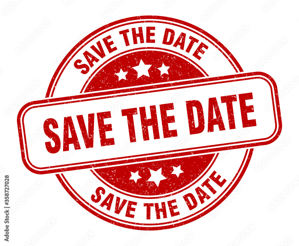 save the date stamp. save the date round grunge sign. label save the date stamp. save the date round grunge sign. label