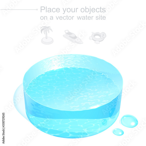 Realistic 3D water disk. Light blue liquid podium. Isometric template for placing of any objects related to water recreation, sea voyages or purification. Vector file with a transparent gradient mesh.