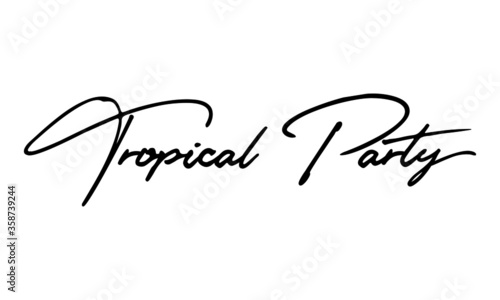 Tropical Party Calligraphy Black Color Text On White Background