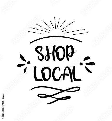 SHOP LOCAL hand drawn text and doodles badges, logo, icons. Handwritten modern vector brush lettering typography and calligraphy - shop local on a white background. Small shop, local business.