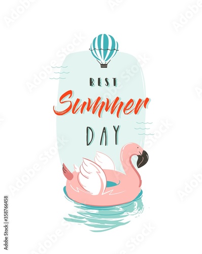 Hand drawn vector abstract summer time fun illustration with pink flamingo buoy ring in pastel colors and modern typography quote Best Summer Day isolated on white background