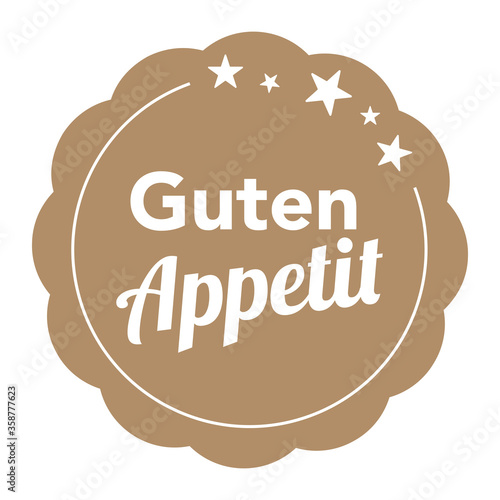 Guten Appetit - German for enjoy your meal