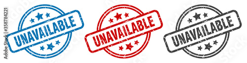 unavailable stamp. unavailable round isolated sign. unavailable label set