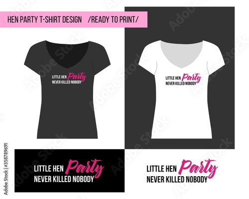 Bachelorette party, Hen party, Bridal shower calligraphy T-shirt vector design.
