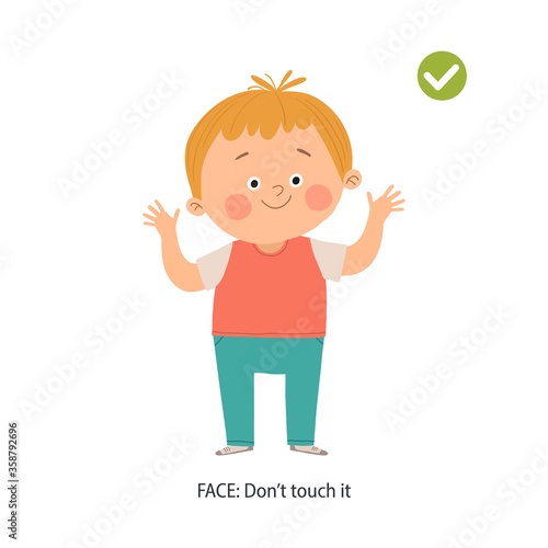 Cute boy avoids touching his face. Right gesture. Don t touch your face poster. Prevention against Covid-19 and Infection. Hygiene Concept. Cartoon hand drawn illustration isolated on white.