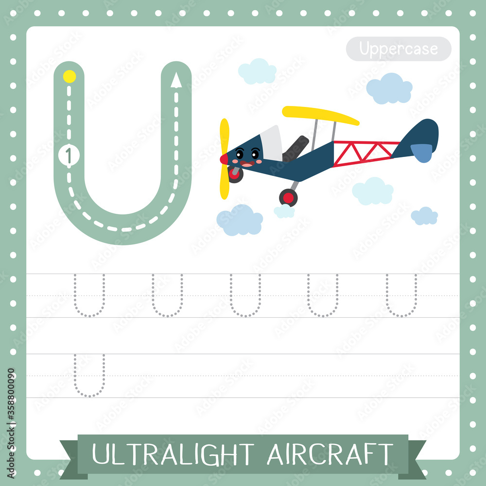 Letter U uppercase tracing practice worksheet of Ultralight Aircraft ...