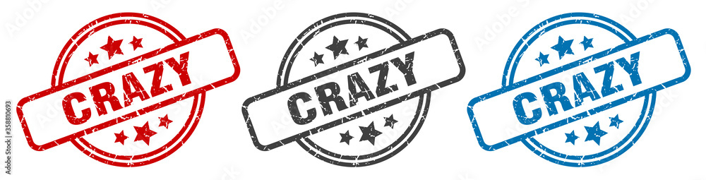 crazy stamp. crazy round isolated sign. crazy label set crazy stamp. crazy round isolated sign. crazy label set