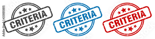 criteria stamp. criteria round isolated sign. criteria label set