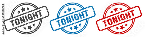 tonight stamp. tonight round isolated sign. tonight label set