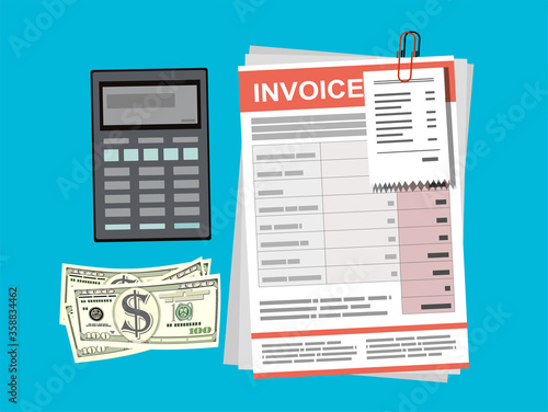 Invoice sheet, calculator and  banknotes, flat style illustration, invoice payment concept