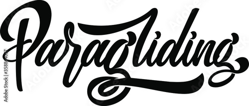 Paragliding logo design. Hand drawn lettering illustration. Made for extreme sport events, production. Good as t-shirt print, sticker.