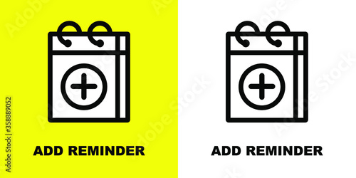 Add reminder icon. Black white vector illustration