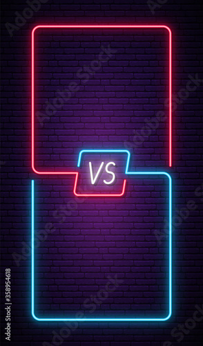 Versus battle. Vertical neon frame and VS letters. vector illustration. Neon battle banner. Vector design template for social media.