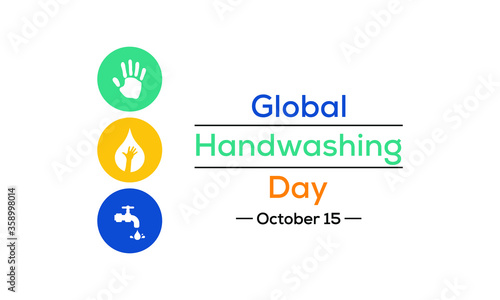 Global Handwashing Day is an international hand washing promotion campaign to motivate and mobilize people around the world to improve their hand washing habits. it occurs on 15 October of each year.