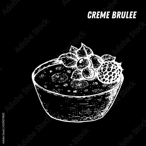 French dessert creme brulee sketch. French pastries . Food menu design template. Hand drawn sketch vector illustration.