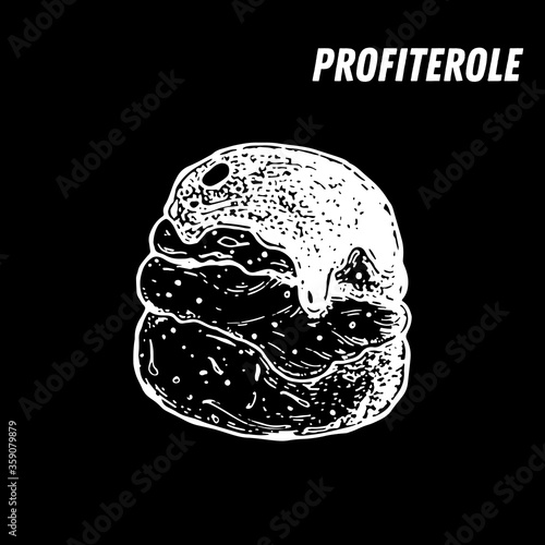 French dessert profiterole sketch. French pastries . Food menu design template. Hand drawn sketch vector illustration.