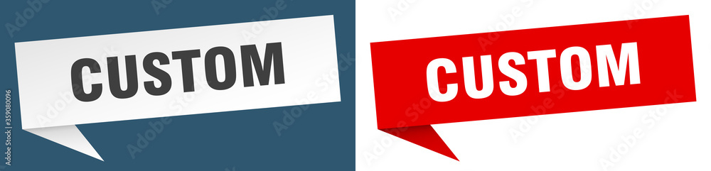custom banner. custom speech bubble label set. custom sign custom banner. custom speech bubble label set. custom sign