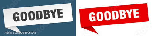 goodbye banner. goodbye speech bubble label set. goodbye sign