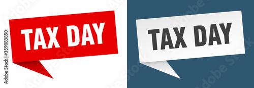 tax day banner. tax day speech bubble label set. tax day sign