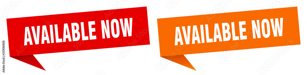 available now banner. available now speech bubble label set. available now sign available now banner. available now speech bubble label set. available now sign