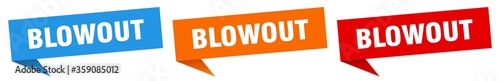 blowout banner. blowout speech bubble label set. blowout sign
