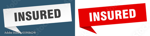 insured banner. insured speech bubble label set. insured sign