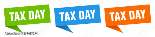 tax day banner. tax day speech bubble label set. tax day sign