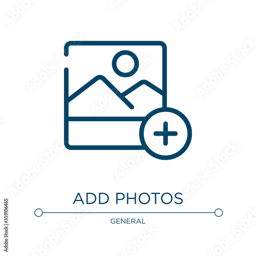 Add photos icon. Linear vector illustration from general collection. Outline add photos icon vector. Thin line symbol for use on web and mobile apps, logo, print media.