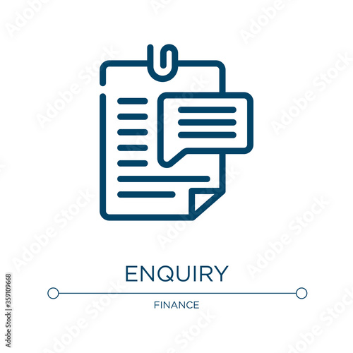 Enquiry icon. Linear vector illustration from business collection. Outline enquiry icon vector. Thin line symbol for use on web and mobile apps, logo, print media.