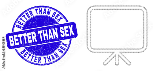 Web mesh banner board icon and Better Than Sex seal stamp. Blue vector rounded grunge seal stamp with Better Than Sex phrase. Abstract carcass mesh polygonal model created from banner board icon.