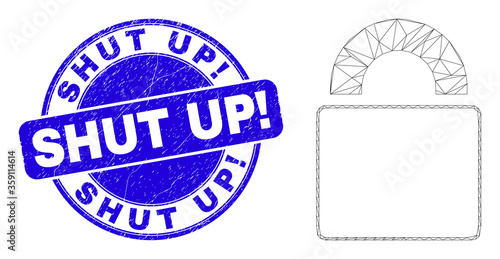 Web mesh lock pictogram and Shut Up! stamp. Blue vector round scratched stamp with Shut Up! text. Abstract frame mesh polygonal model created from lock pictogram.