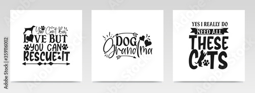 Pet animal quotes letter typography set illustration.