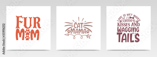 Pet animal quotes letter typography set illustration.