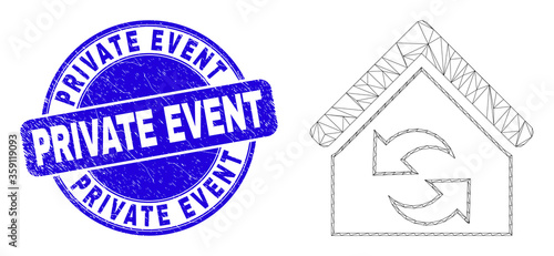 Web mesh refresh house pictogram and Private Event seal stamp. Blue vector round textured seal stamp with Private Event title. Abstract frame mesh polygonal model created from refresh house pictogram.