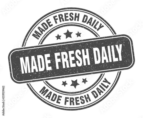 made fresh daily stamp. made fresh daily label. round grunge sign