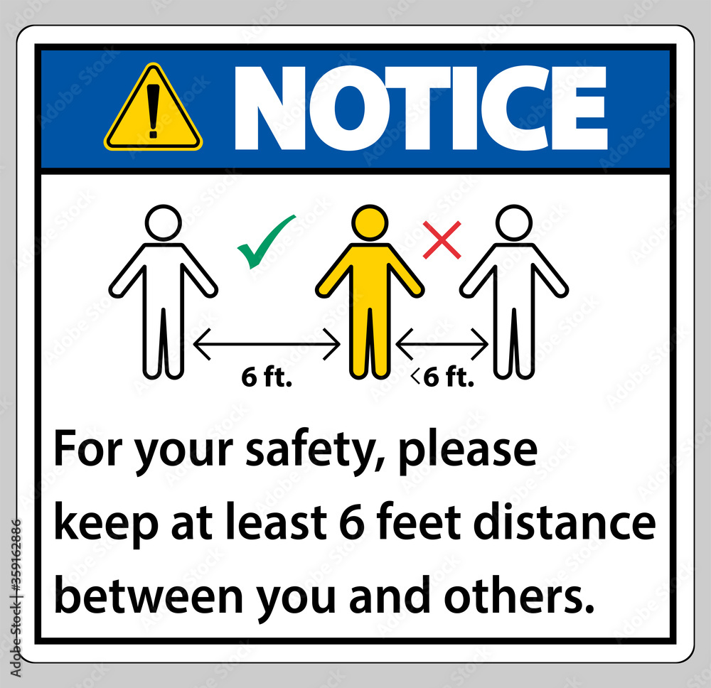 KNotice eep 6 Feet Distance,For your safety,please keep at least 6 feet distance between you and others. KNotice eep 6 Feet Distance,For your safety,please keep at least 6 feet distance between you and others.