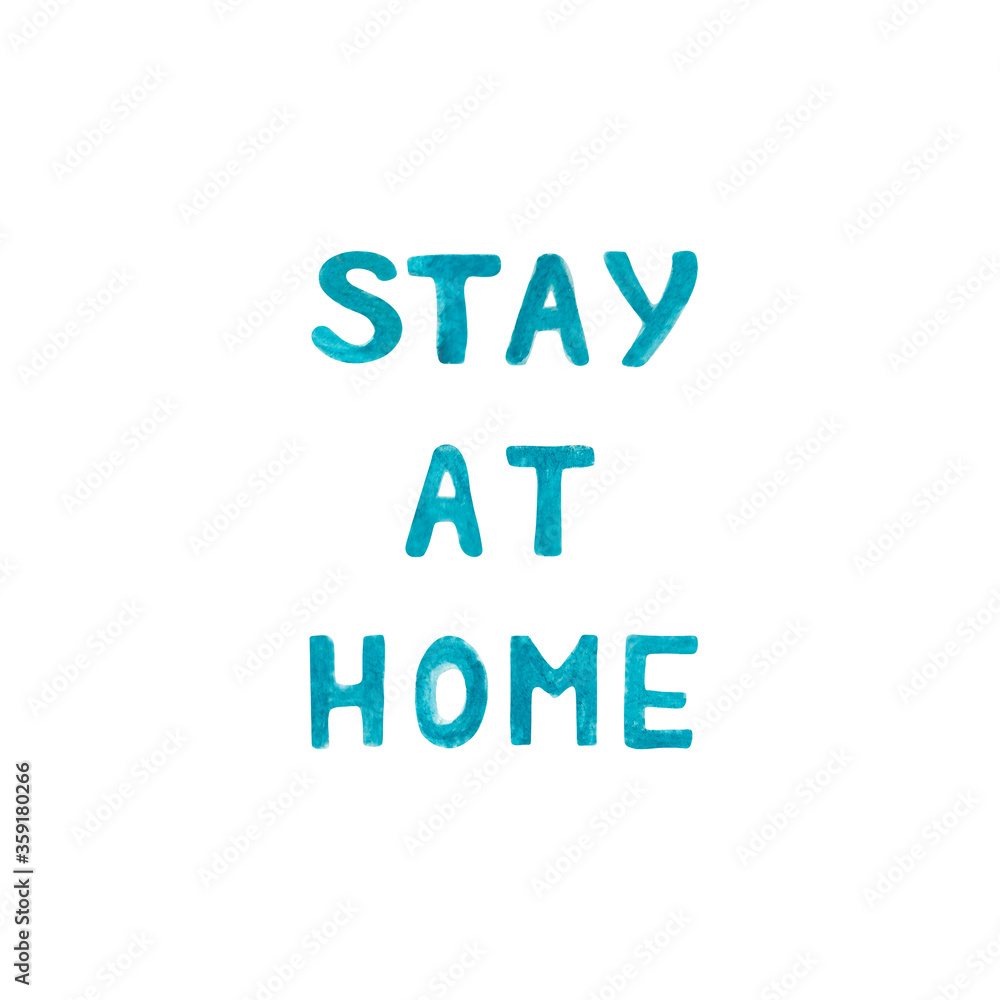 watercolor slogan stay home isolated on white background