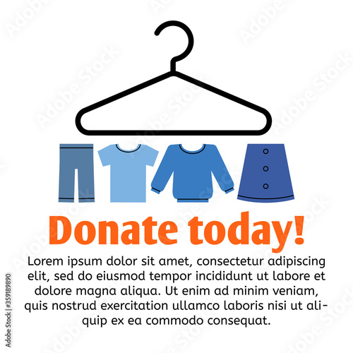 A vector image of clothes elements on a hanger. Donate today. A graphic design for the clothes donation theme. 