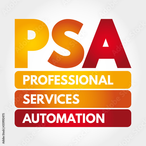PSA - Professional Services Automation acronym, technology concept background