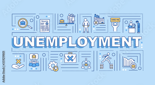 Unemployment word concepts banner. Labor market crisis infographics with linear icons on blue background. Lack of jobs, employment issues. Isolated typography. Vector outline RGB color illustration