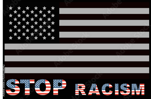 Fist with Stop Racism text calligraphy vector. Texts depict American Flag and the Black Fist shows support for Black Lives Matter movement. Concept illustration.