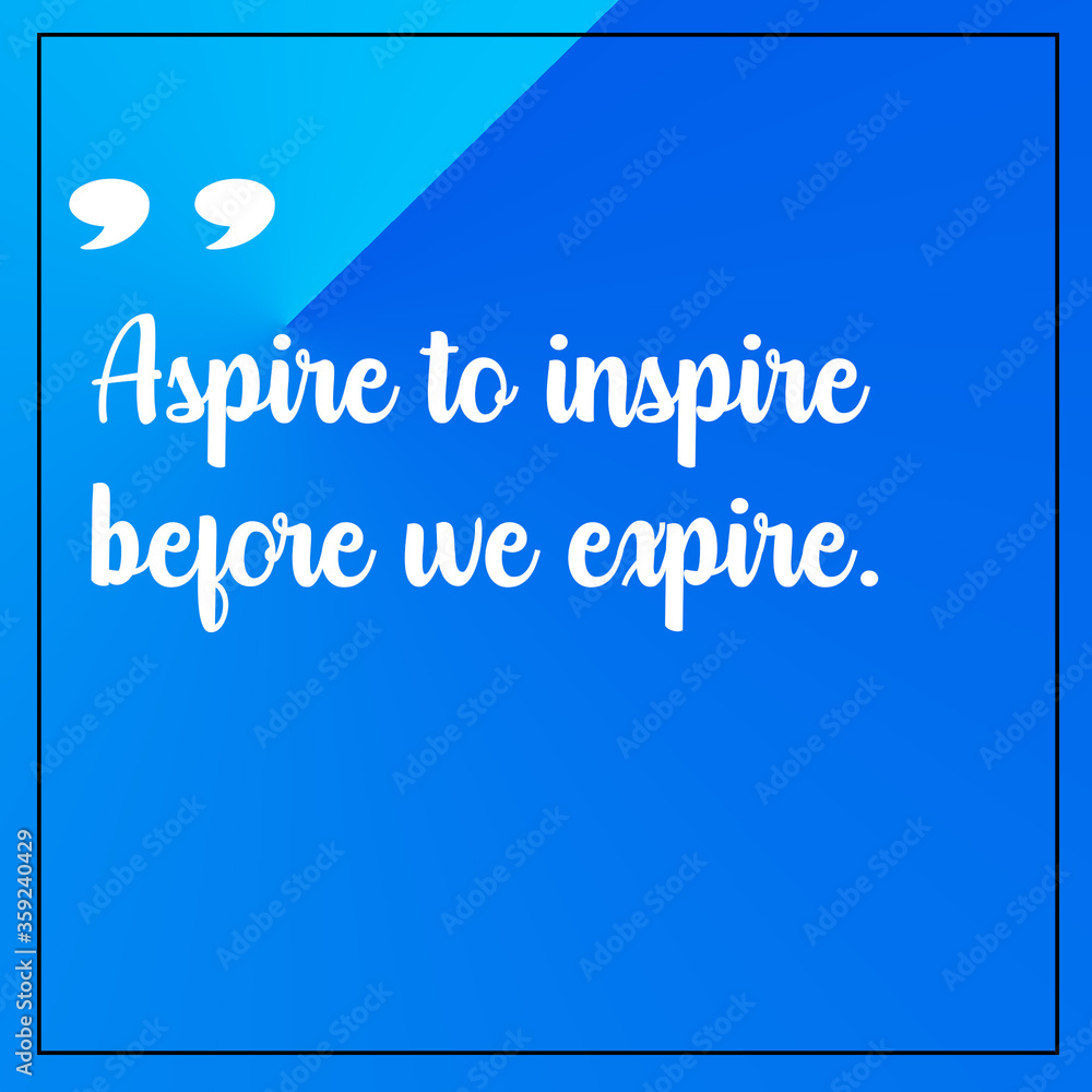 Motivational Quote with blue Backgrounf