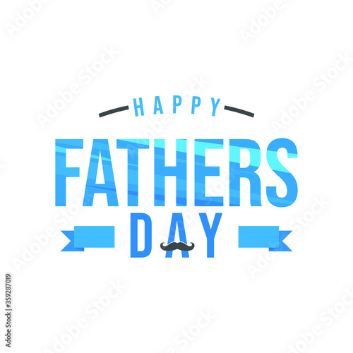 Vector Happy Fathers Day Text, Lettering Happy Fathers Day, Happy Fathers Day design illustrations for background.