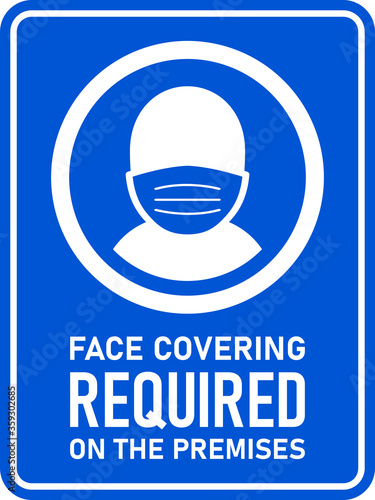 Face Covering Required or No Face Mask No Entry Policy Rectangular Vertical Instruction Sign with an Aspect Ratio of 3:4 and Rounded Corners. Vector Image.