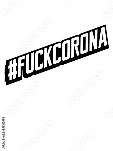 Fuck Logo Corona Hashtag Bakterie Erreger